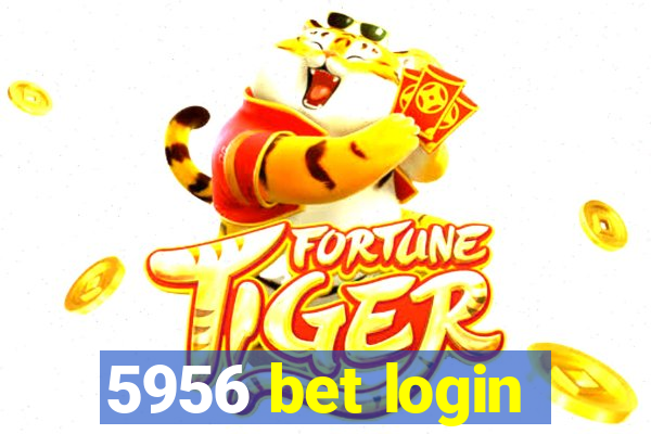 5956 bet login